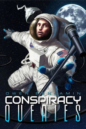 Owen Benjamin: Conspiracy Queries