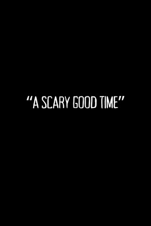A Scary Good Time
