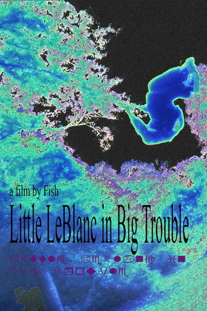 Little LeBlanc in Big Trouble