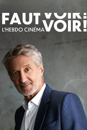 Faut Voir - L'Hebdo cinéma