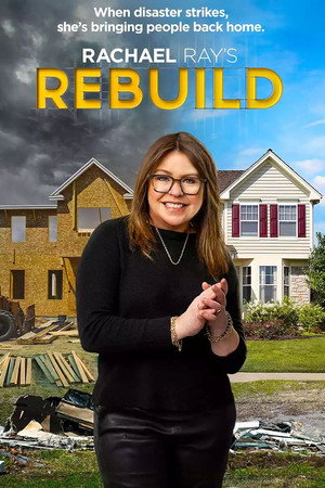 Rachael Ray's Rebuild