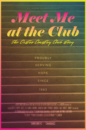 Meet Me at the Club: The Castro Country Club Story