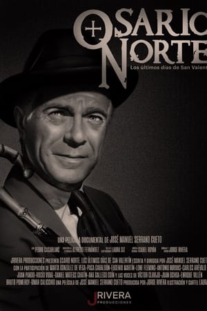 Osario Norte. Los últimos días de San Valentín
