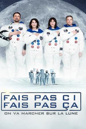 Fais pas ci, fais pas ça - On va marcher sur la Lune