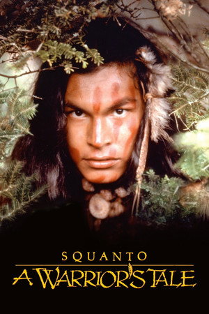 Squanto: A Warrior's Tale电影海报