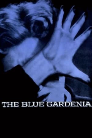 蓝色栀子,The Blue Gardenia(1953电影)