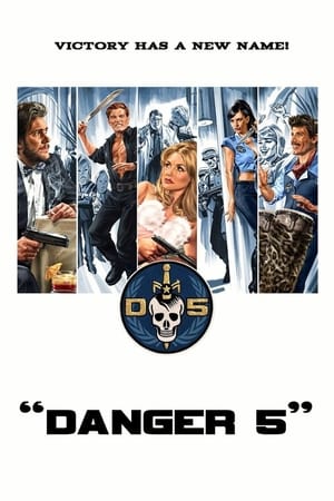 危险5人组,Danger 5(2012电视剧集)