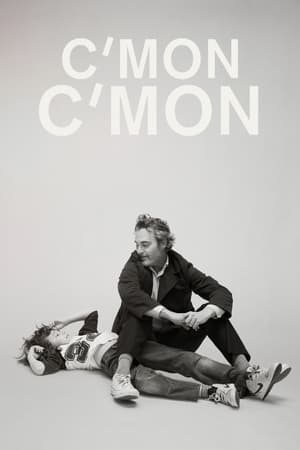 呼朋引伴,C'mon C'mon(2021电影)
