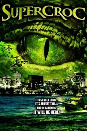 超级巨鳄,Supercroc(2007电影)