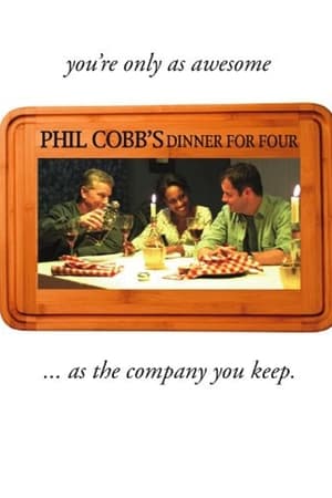 Phil Cobb's Dinner For Four电影海报