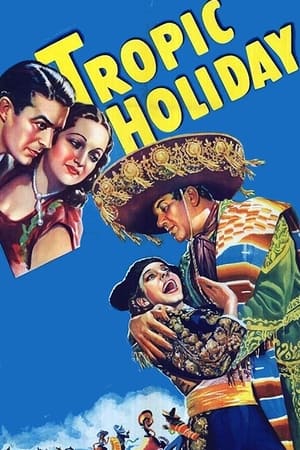 北回归线假日,Tropic Holiday(1938电影)