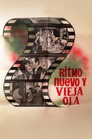 Ritmo nuevo, vieja ola电影海报