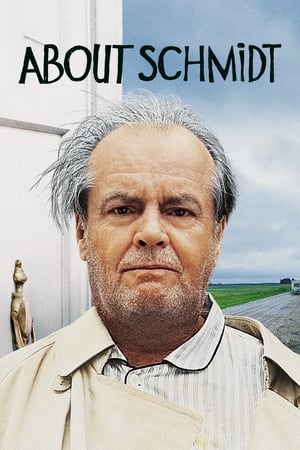 关于施密特,About <em>Schmidt</em>(2002电影)