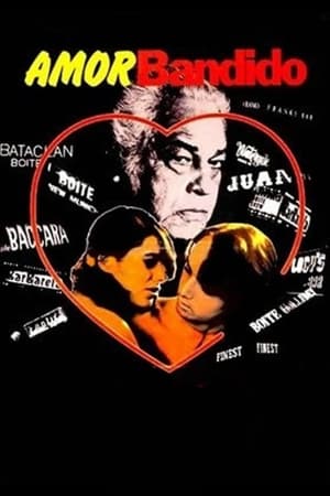 土匪的爱,Amor Bandido(1979电影)
