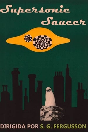 超声波飞碟,Supersonic Saucer(1956电影)