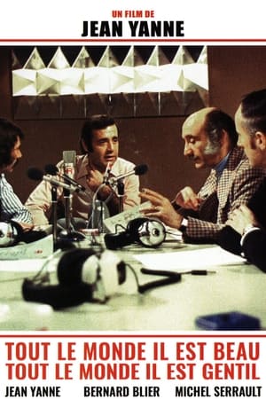 每个人都很漂亮，每个人都很善良,Tout le monde il est <em>beau</em>, tout le monde il est gentil(1972电影)