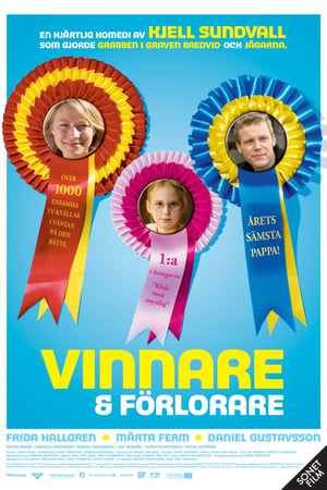 胡闹,Vinnare och förlorare(2005电影)