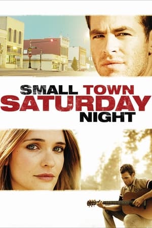 小镇周六夜,Small Town Saturday Night(2010电影)