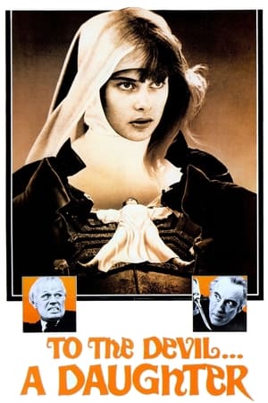 给魔鬼一个女儿,To the Devil a Daughter(1976电影)