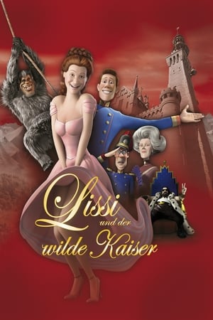 解救茜茜公主,Lissi und der <em>wilde</em> Kaiser(2007电影)