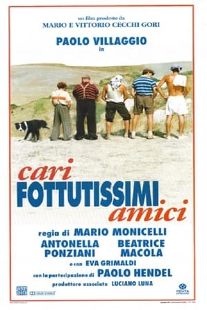 亲爱的朋友,Cari fottutissimi amici(1994电影)