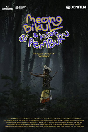 Meong, Bikul, dan Kisah Si Pemburu海报