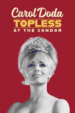 卡萝·多达在秃鹰酒店赤裸上身,Carol Doda Topless at the Condor(2024电影)