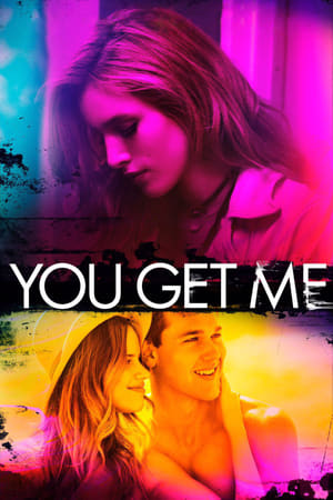危险韵事,You Get Me(2017电影)