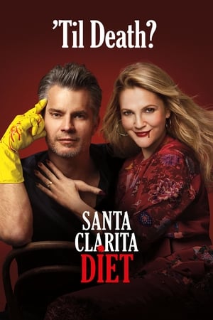 真爱不死,Santa Clarita Diet(2017电视剧集)