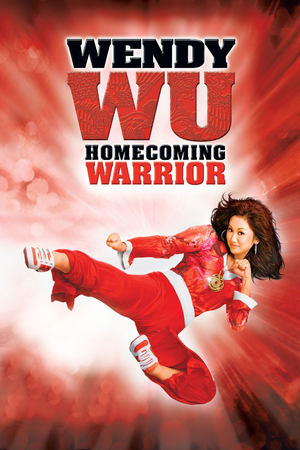 舞会战士,Wendy <em>Wu</em>: Homecoming Warrior(2006电影)