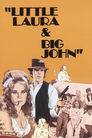 雌雄贼帮,Little Laura and Big <em>John</em>(1973电影)