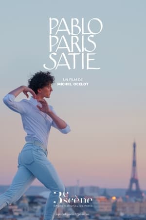 巴勃罗 - 巴黎 - 萨蒂,Pablo - Paris - Satie(2020电影)