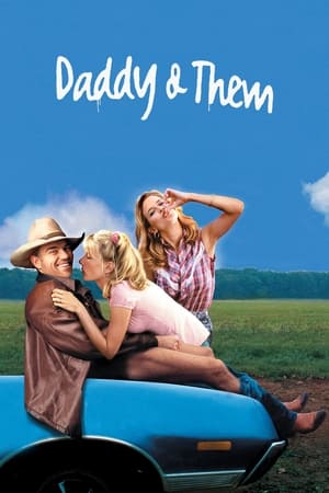 Daddy and Them海报