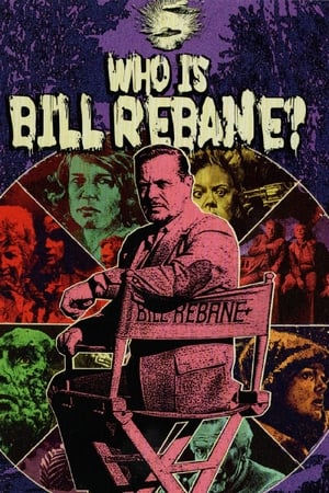 谁是比尔·瑞斌？,Who Is Bill Rebane?(2021电影)