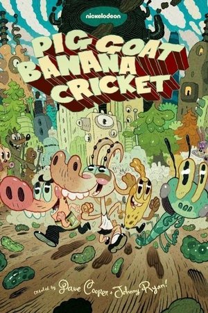 疯狂四剑客,Pig Goat Banana Cricket(2015电视剧集)