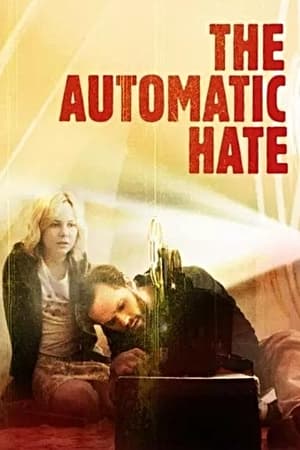 格林家族,The Automatic Hate(2016电影)