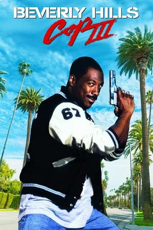 比佛利山超级警探3,Beverly Hills Cop III(1994电影)