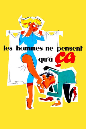 男人只想那个,Les hommes ne pensent qu'à ça...(1954电影)