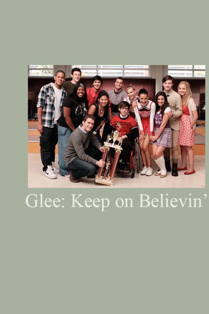Glee: Keep on Believin'海报