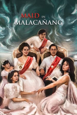 马拉坎南宫的女仆,Maid in Malacañang(2022电影)