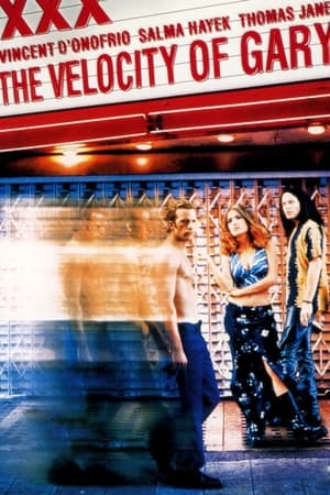 加里的速度,The Velocity of <em>Gary</em>(1999电影)