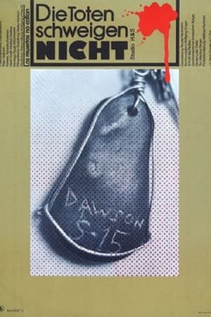 Die Toten schweigen nicht电影海报