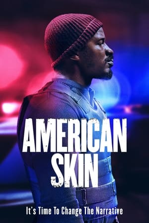 美国皮肤,American Skin(2019电影)
