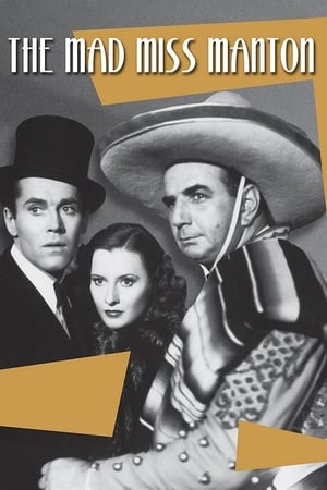 疯狂的曼顿小姐,The Mad Miss Manton(1938电影)