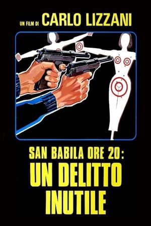 午后八时圣巴比拉,San Babila ore 20 - Un delitto inutile(1976电影)