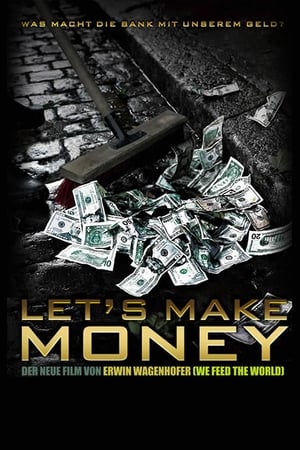 让我们敛财吧！,Let's Make Money(2008电影)