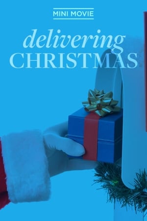 Delivering Christmas电影海报