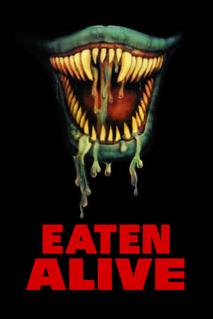 活活生吞,Eaten Alive(1976电影)