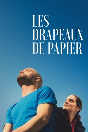 纸旗,Les Drapeaux de papier(2019电影)