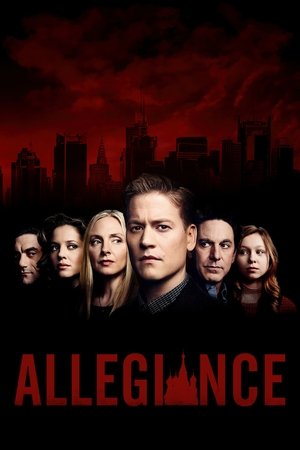 忠诚,Allegiance(2015电视剧集)